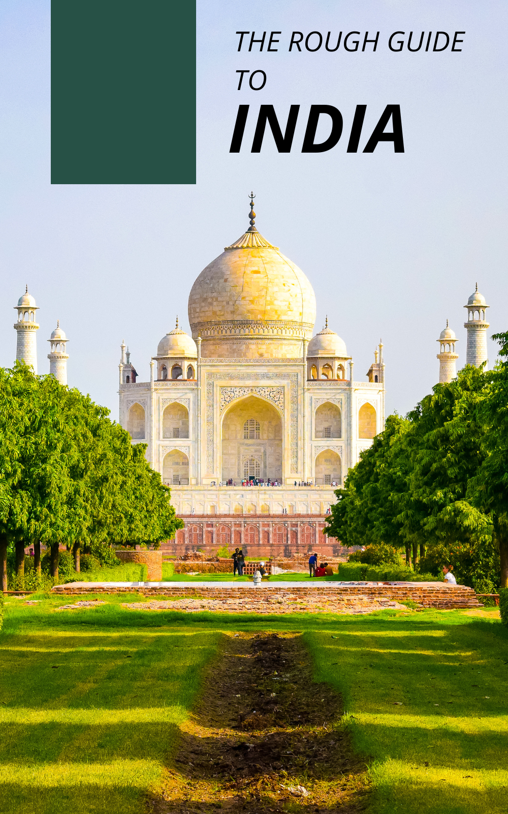 Discover the Heart of India: Your Ultimate Travel Companion